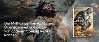 Homo Sapiens. Link zum Buch Der arrogante Affe.
